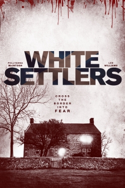 Watch White Settlers Movies for Free