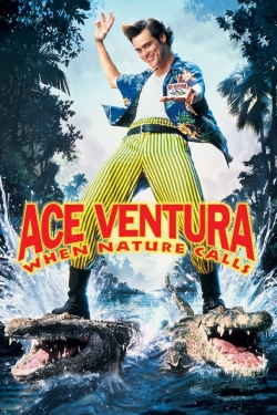 Watch Ace Ventura: When Nature Calls Movies for Free