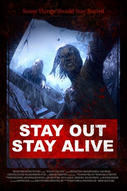 Watch Stay Out Stay Alive Movies for Free