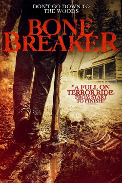Watch Bone Breaker Movies for Free