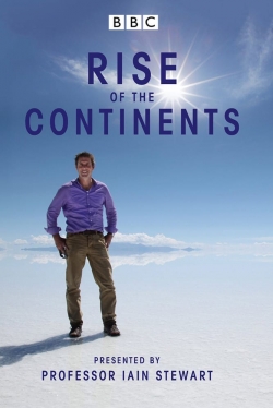 Watch Rise of the Continents Movies for Free