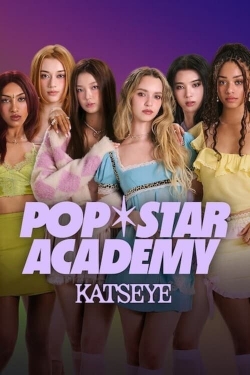 Watch Pop Star Academy: KATSEYE Movies for Free