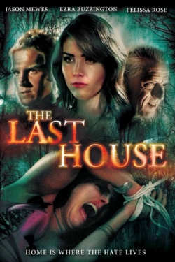 Watch The Last House Movies for Free