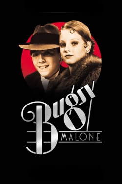 Watch Bugsy Malone Movies for Free