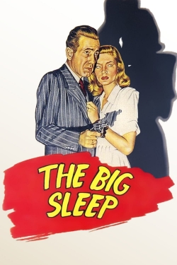 Watch The Big Sleep Movies for Free