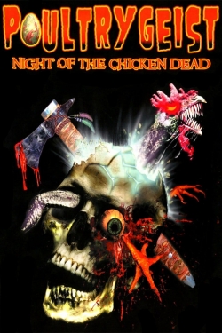 Watch Poultrygeist: Night of the Chicken Dead Movies for Free