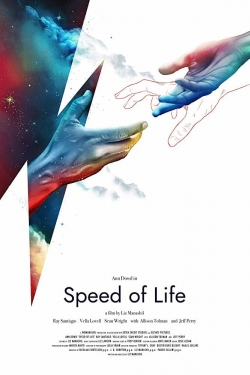 Watch Speed Of Life Movies for Free