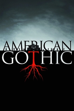 Watch American Gothic Movies for Free