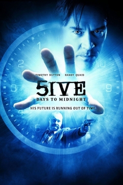 Watch 5ive Days to Midnight Movies for Free
