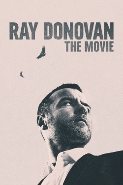 Watch Ray Donovan: The Movie Movies for Free