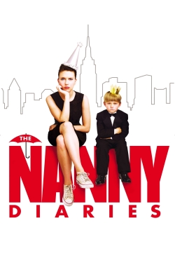 Watch The Nanny Diaries Movies for Free