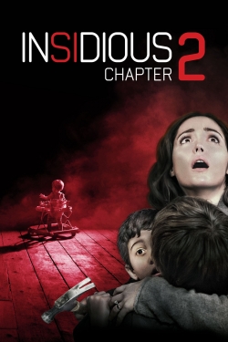 Watch Insidious: Chapter 2 Movies for Free