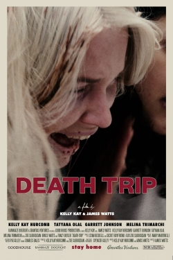 Watch Death Trip Movies for Free