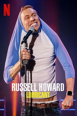 Watch Russell Howard: Lubricant Movies for Free