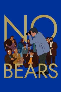 Watch No Bears Movies for Free