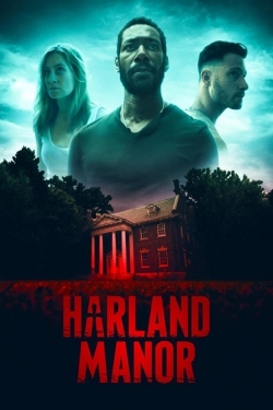 Watch Harland Manor Movies for Free