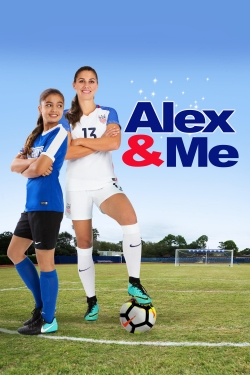 Watch Alex & Me Movies for Free