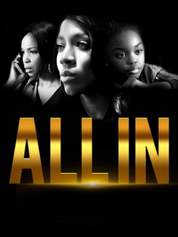 Watch All In Movies for Free