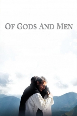Watch Of Gods and Men Movies for Free