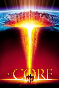 Watch The Core Movies for Free