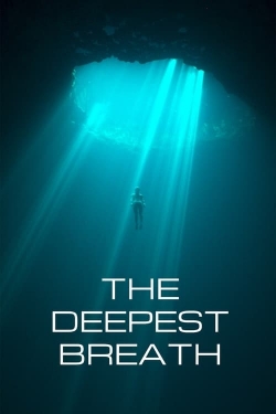 Watch The Deepest Breath Movies for Free