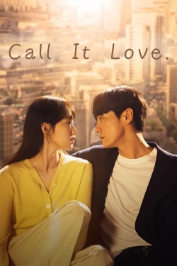 Watch Call It Love Movies for Free