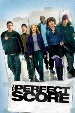 Watch The Perfect Score Movies for Free