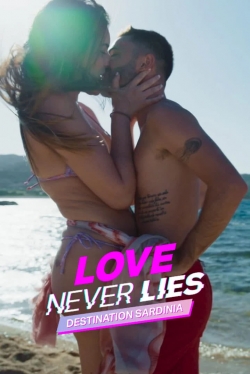 Watch Love Never Lies: Destination Sardinia Movies for Free