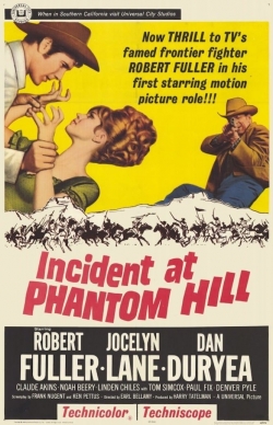 Watch Incident at Phantom Hill Movies for Free