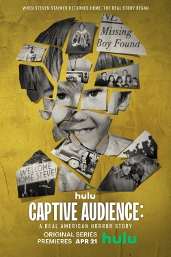Watch Captive Audience: A Real American Horror Story Movies for Free
