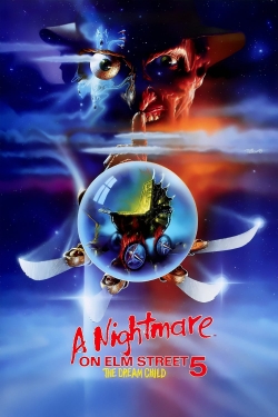 Watch A Nightmare on Elm Street: The Dream Child Movies for Free