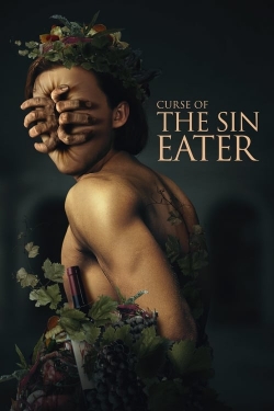 Watch Curse of the Sin Eater Movies for Free