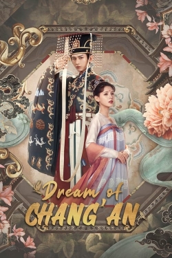 Watch Dream of Chang'an Movies for Free