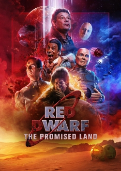 Watch Red Dwarf: The Promised Land Movies for Free