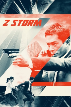 Watch Z  Storm Movies for Free