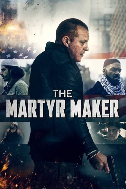 Watch The Martyr Maker Movies for Free