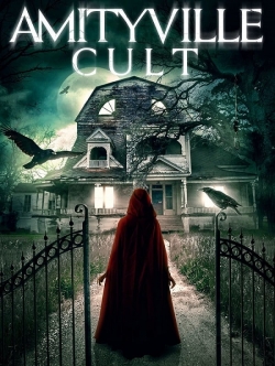 Watch Amityville Cult Movies for Free