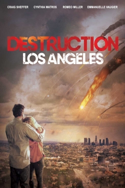 Watch Destruction: Los Angeles Movies for Free