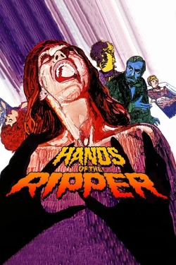 Watch Hands of the Ripper Movies for Free