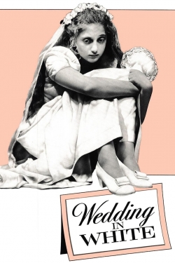 Watch Wedding in White Movies for Free