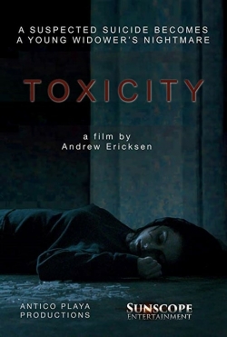 Watch Toxicity Movies for Free