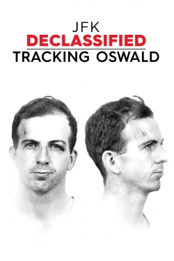 Watch JFK Declassified: Tracking Oswald Movies for Free