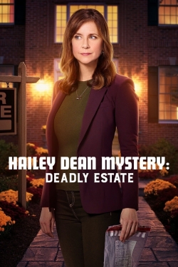 Watch Hailey Dean Mystery: Deadly Estate Movies for Free