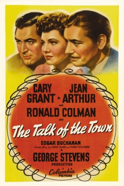Watch The Talk of the Town Movies for Free