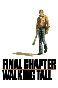 Watch Final Chapter: Walking Tall Movies for Free