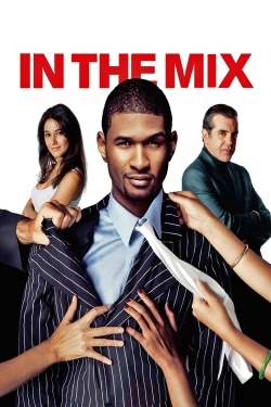 Watch In The Mix Movies for Free