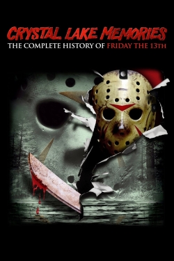 Watch Crystal Lake Memories: The Complete History of Friday the 13th Movies for Free