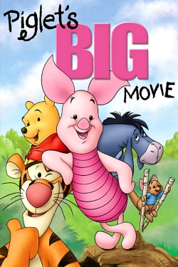 Watch Piglet's Big Movie Movies for Free