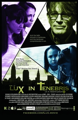 Watch Lux in Tenebris Movies for Free