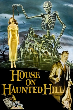 Watch House on Haunted Hill Movies for Free